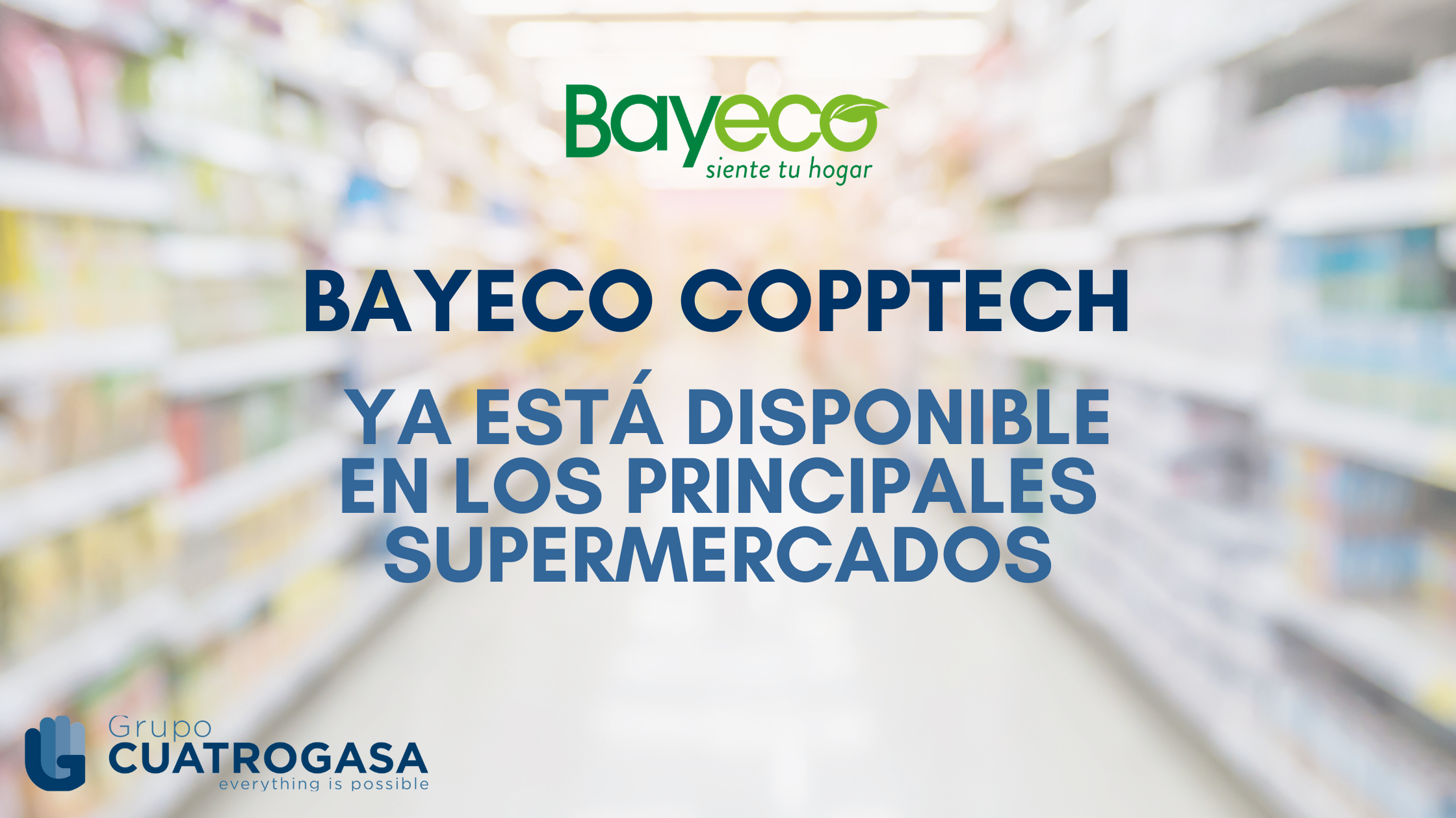 Bayeco Copptech Antibacterias: ¡ya Disponible En Los Principales Supermercados!
